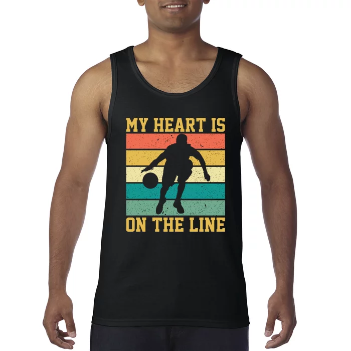 Vintage basketball  My Heart Is On The Line Gift Funny Sport Tank Top