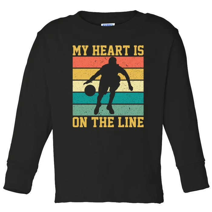 Vintage basketball  My Heart Is On The Line Gift Funny Sport Toddler Long Sleeve Shirt