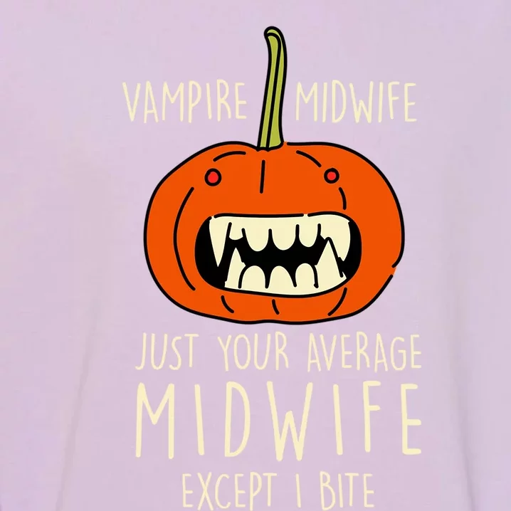 Vampire Midwife Halloween Doula Scary Birth Attendant Gift Garment-Dyed Sweatshirt