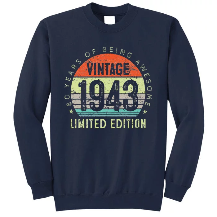 Vintage Made In 1943 80 Year Old Retro 80th Birthday Gift Tall Sweatshirt