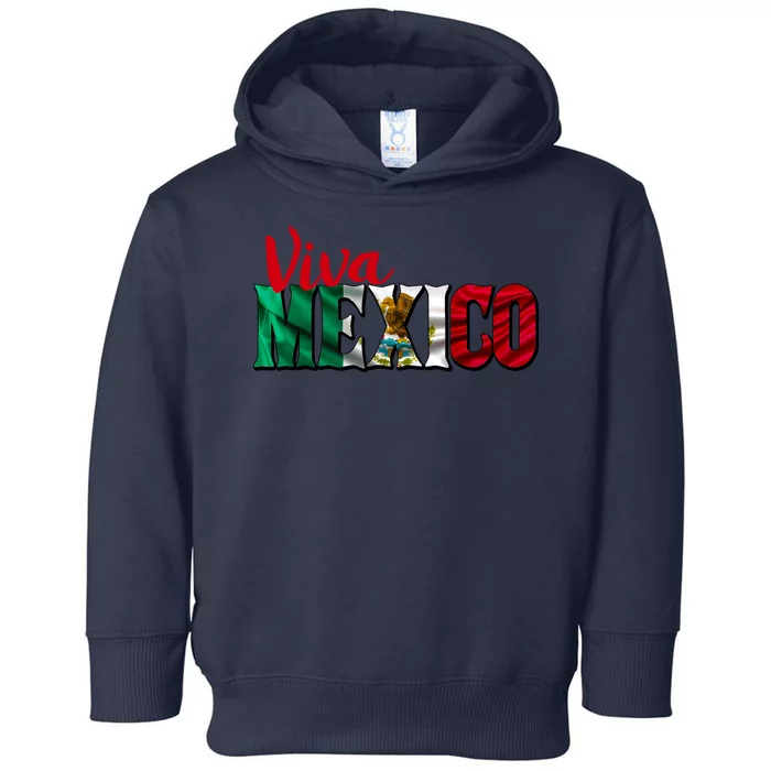 Viva Mexico Independence Day Toddler Hoodie