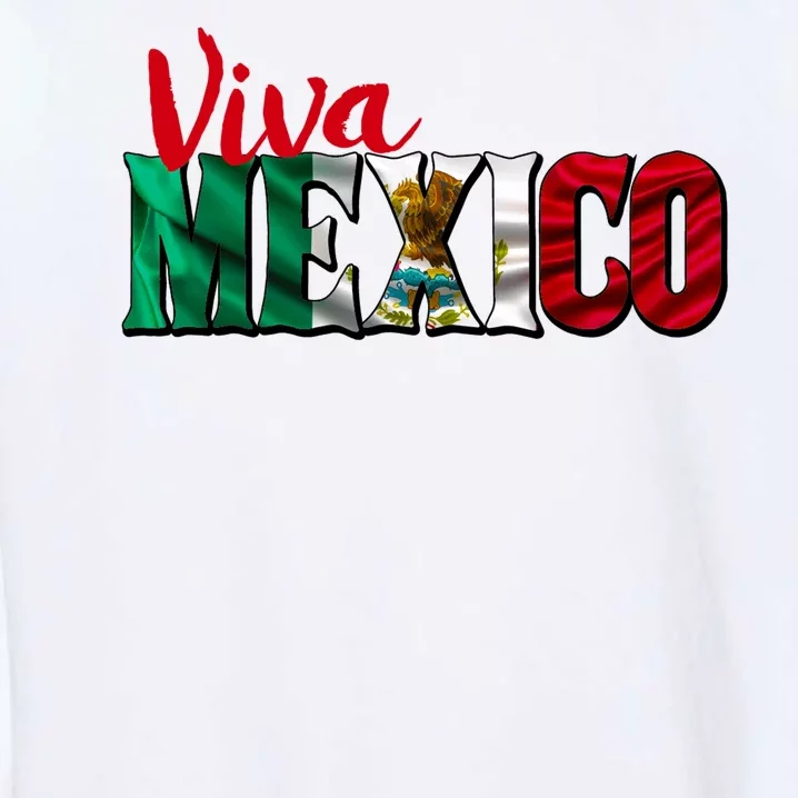 Viva Mexico Independence Day Garment-Dyed Sweatshirt