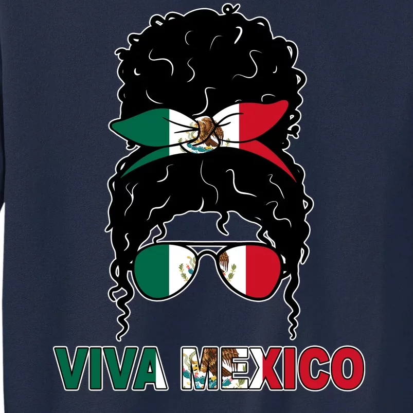 Viva Mexico Independence Day Hispanic Mexican Pride Tall Sweatshirt