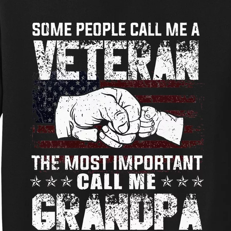 Veteran Most Important Call Me Grandpa Fathers Day Sweatshirt