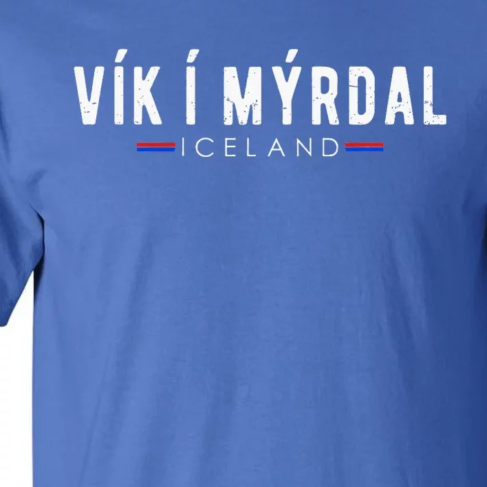 VíK í MýRdal Iceland Vacation Iceland Lover Tall T-Shirt