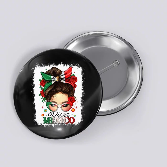 Viva Mexico Independence Day Mexican Flag Button