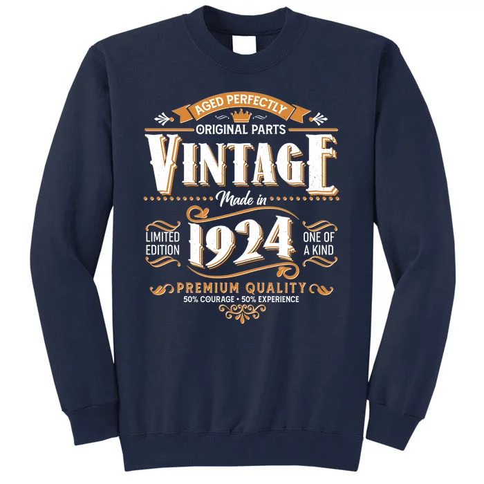 Vintage Made In 1924 100th Birthday Aged Perfectly Original Parts Tall Sweatshirt