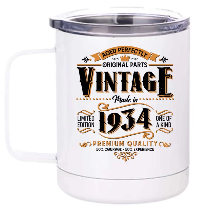 Vintage Made In 1934 90th Birthday Aged Perfectly Original Parts Front & Back 12oz Stainless Steel Tumbler Cup