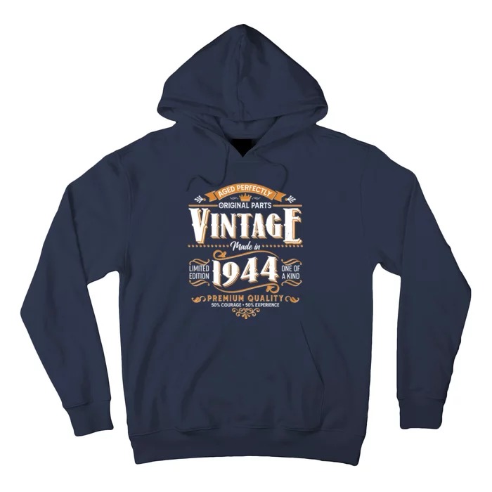 Vintage Made In 1944 80th Birthday Aged Perfectly Original Parts Hoodie