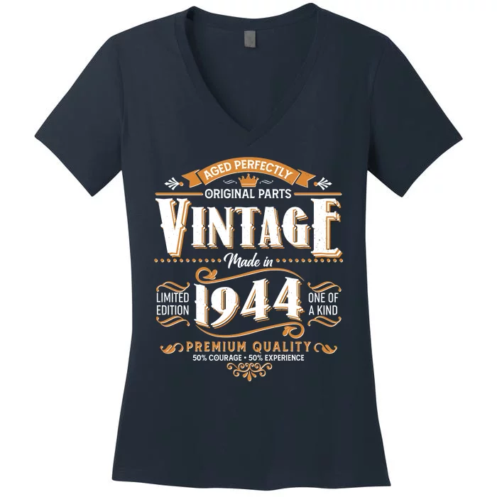 Vintage Made In 1944 80th Birthday Aged Perfectly Original Parts Women's V-Neck T-Shirt