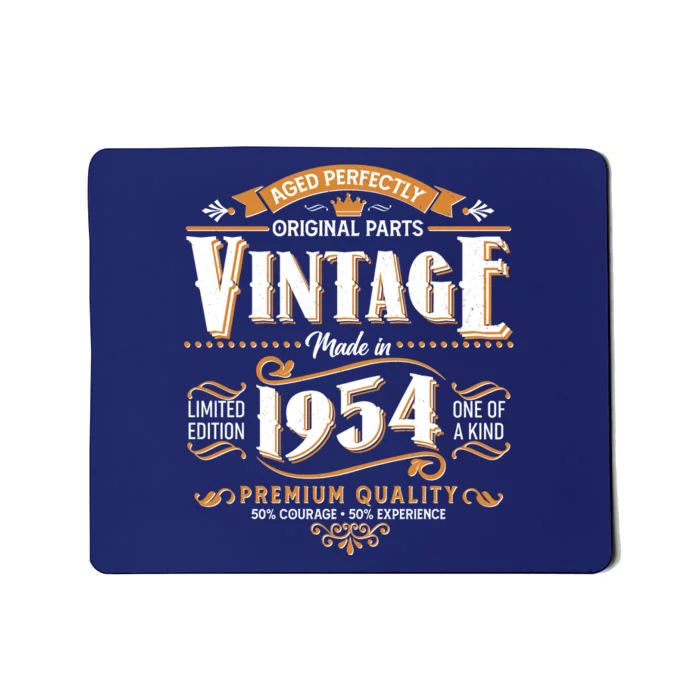 Vintage Made In 1954 70th Birthday Aged Perfectly Original Parts Mousepad