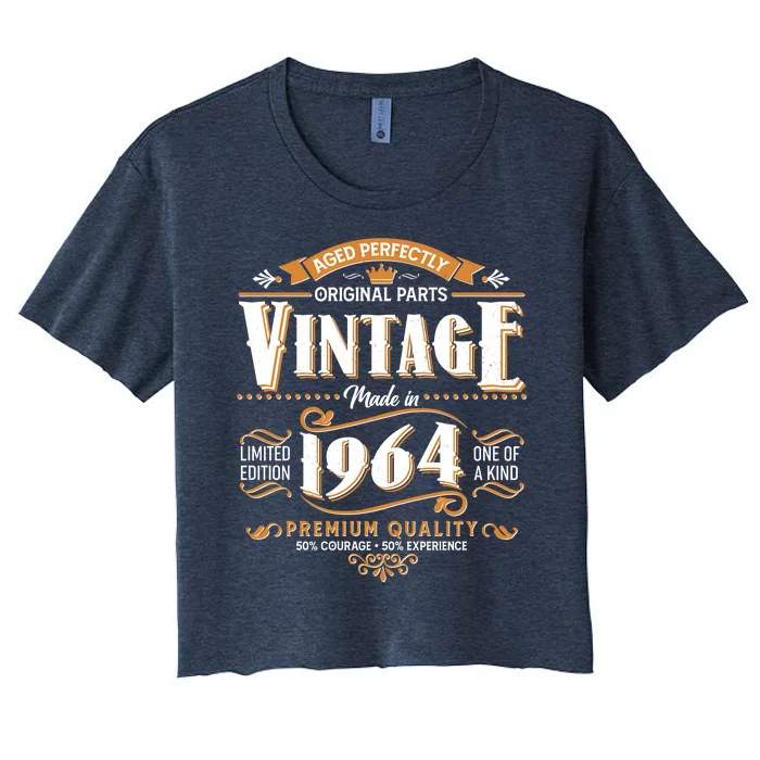 Vintage Made In 1964 60th Birthday Aged Perfectly Original Parts Women's Crop Top Tee