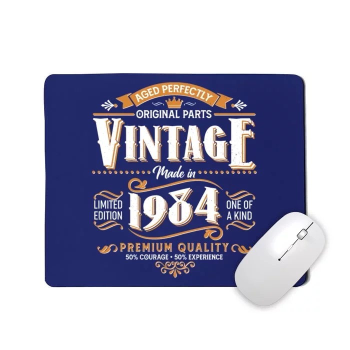 Vintage Made In 1984 40th Birthday Aged Perfectly Original Parts Mousepad