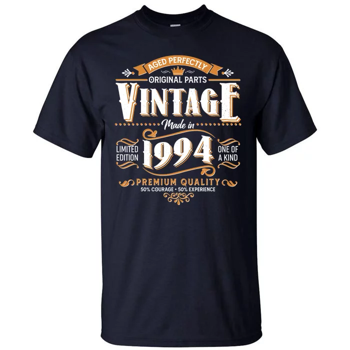 Vintage Made In 1994 30th Birthday Aged Perfectly Original Parts Tall T-Shirt