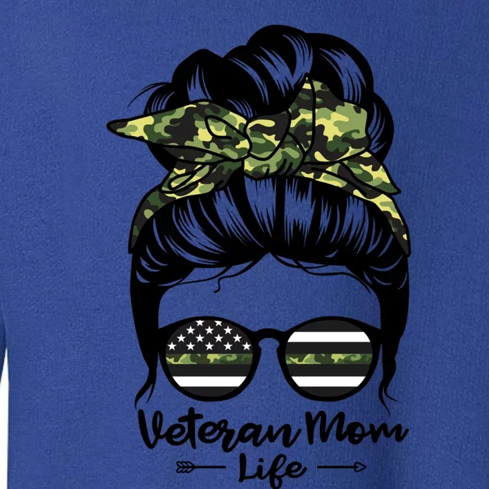 Veteran Mom Life Messy Bun Hair Funny Veteran Mom Gift Toddler Sweatshirt