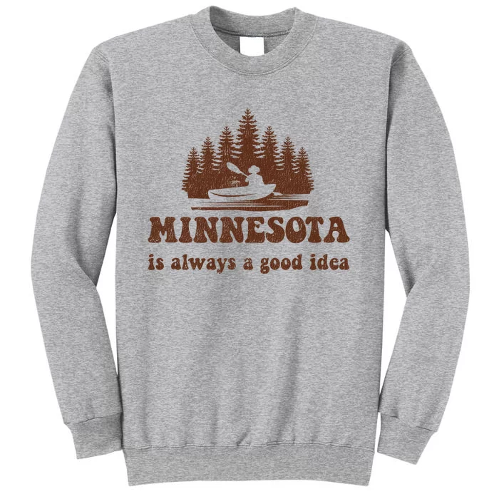 Vintage Minnesota Lake Life Gift Tall Sweatshirt