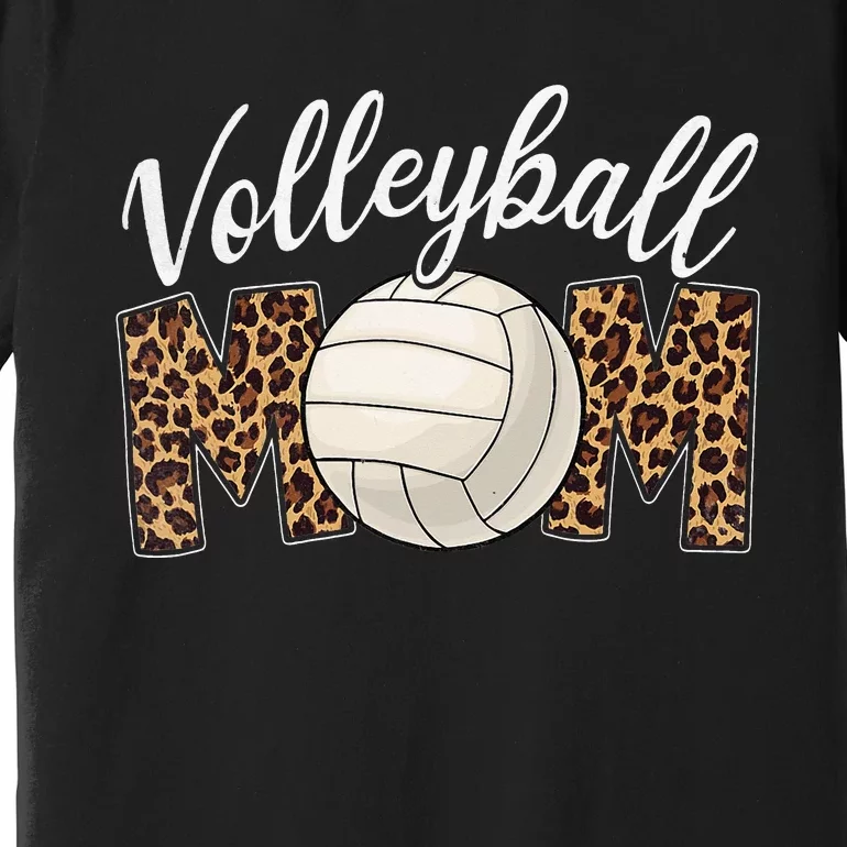 Volleyball Mom Leopard Sport Ball Mother's Day Premium T-Shirt