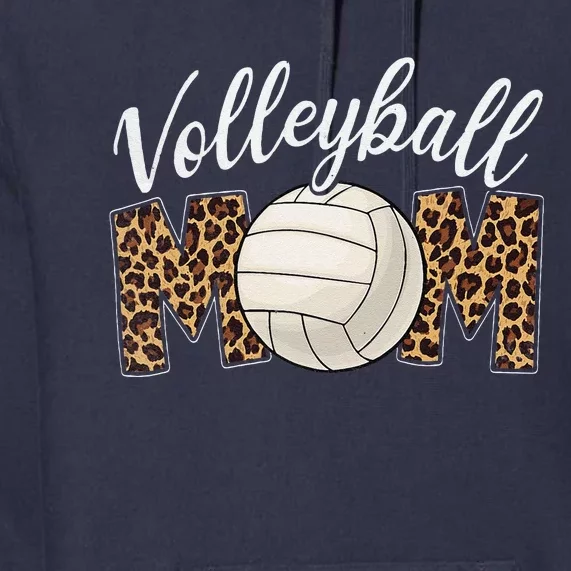 Volleyball Mom Leopard Funny Sport Ball Mom Mother's Day Premium Hoodie