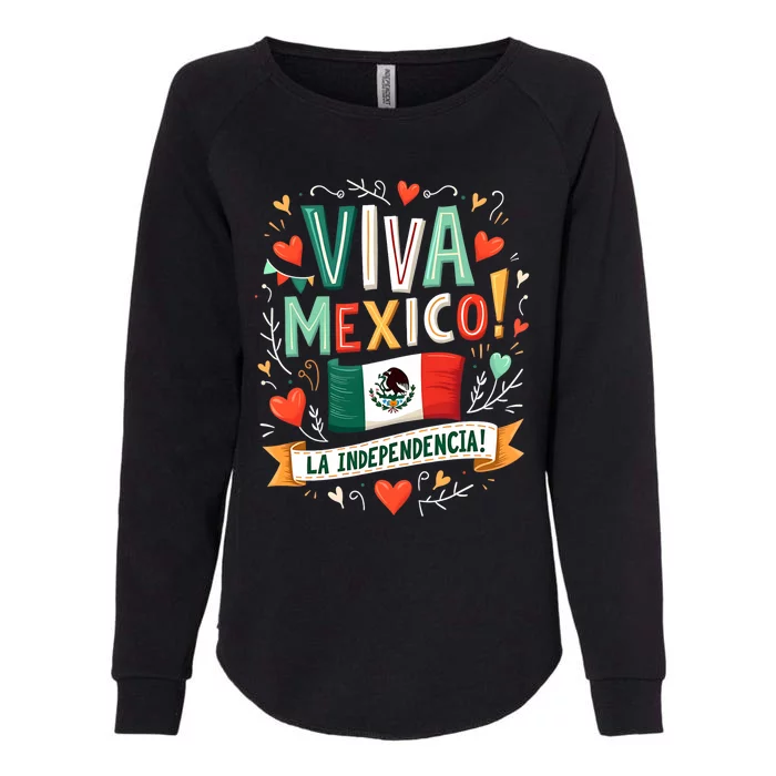 Viva Mexico La Independencia Fiesta Mexican Independence Day Womens California Wash Sweatshirt