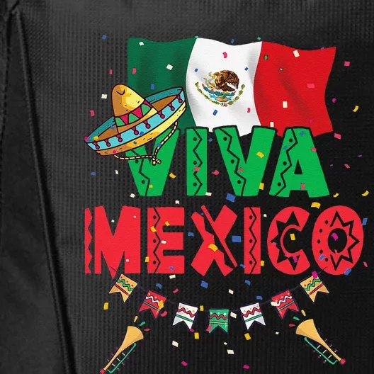 Viva Mexico Mexican Independence Day Independencia De Mexico Gift City Backpack