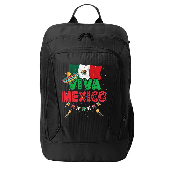 Viva Mexico Mexican Independence Day Independencia De Mexico Gift City Backpack