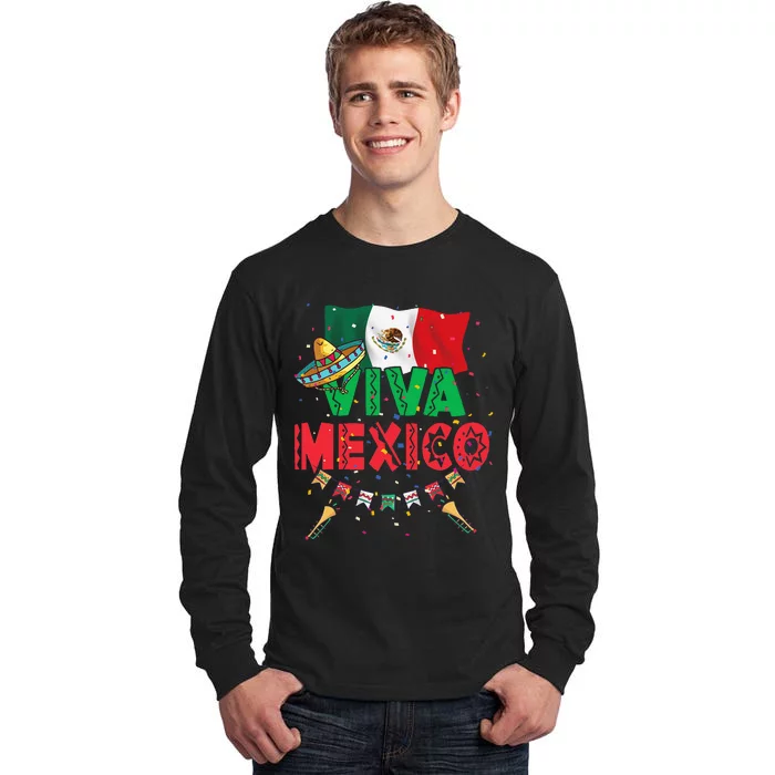 Viva Mexico Mexican Independence Day Independencia De Mexico Gift Tall Long Sleeve T-Shirt