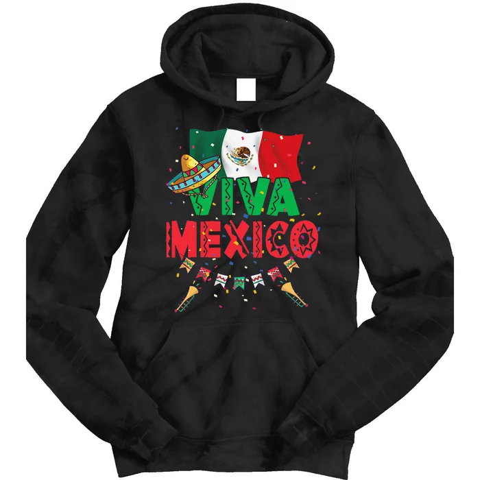 Viva Mexico Mexican Independence Day Independencia De Mexico Gift Tie Dye Hoodie