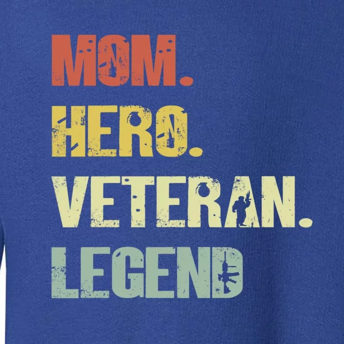 Veteran Mom Meaningful Gift Toddler Sweatshirt