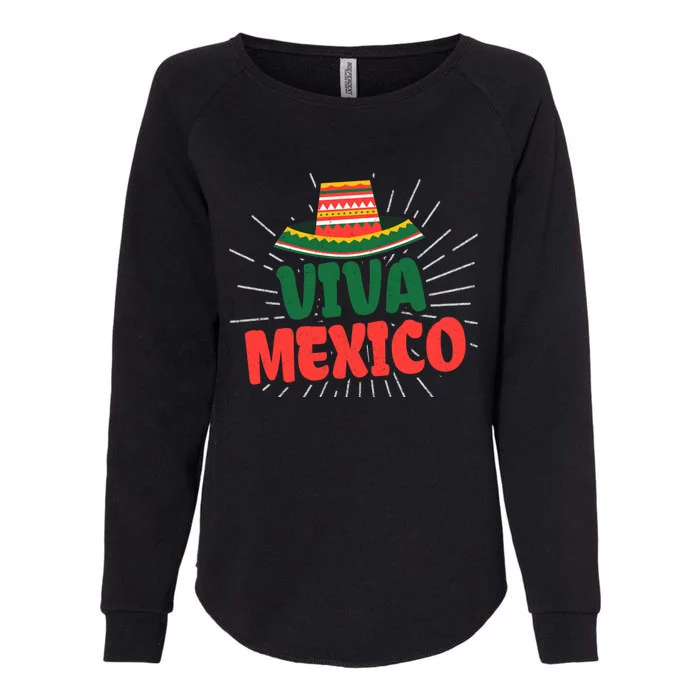 Viva Mexico Mexican Independence Day Gift Womens California Wash Sweatshirt