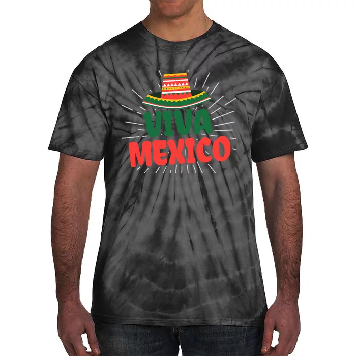 Viva Mexico Mexican Independence Day Gift Tie-Dye T-Shirt