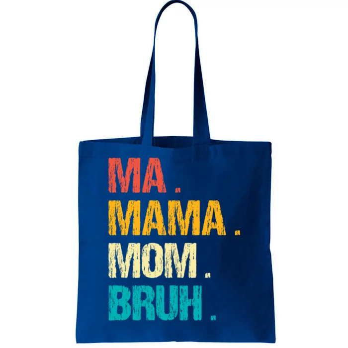 Vintage Ma Mama Mom Bruh Happy MotherS Day Meaningful Gift Tote Bag