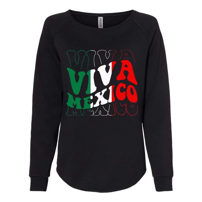 Viva Mexico Mexican Independence Day Womens California Wash Sweatshirt