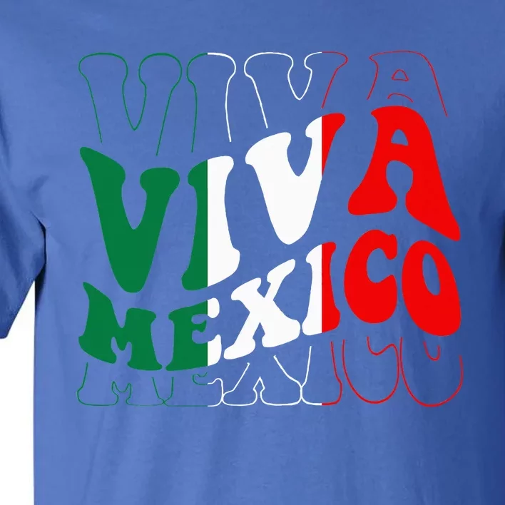 Viva Mexico Mexican Independence Day Tall T-Shirt