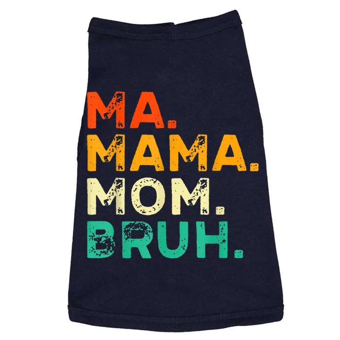 Vintage Ma Mama Mom Bruh Mommy Happy Mother's Day Doggie Tank