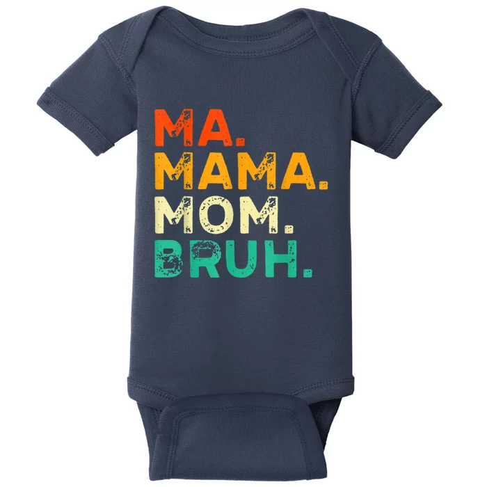 Vintage Ma Mama Mom Bruh Mommy Happy Mother's Day Baby Bodysuit