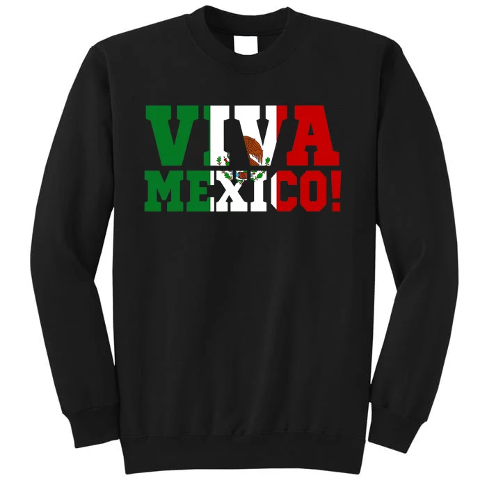 Viva Mexico Mexican Independence Day Sweatshirt