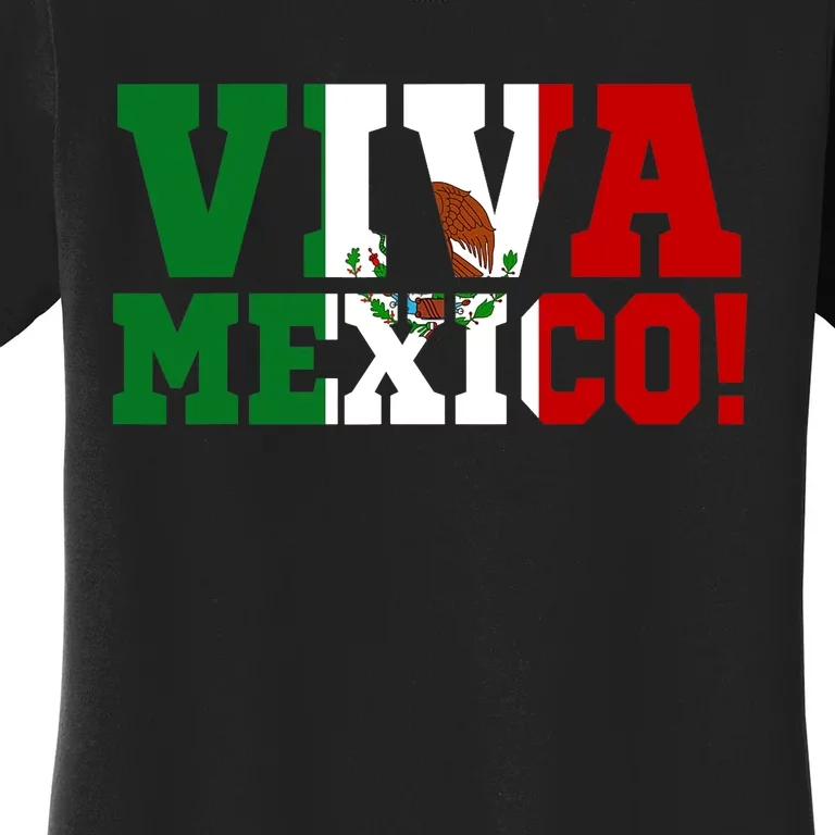 Viva Mexico Mexican Independence Day Women's T-Shirt