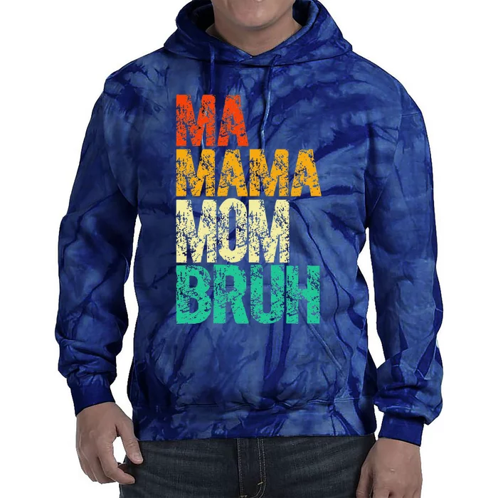 Vintage Ma Mama Mom Bruh Mommy Happy Mother's Day Tie Dye Hoodie