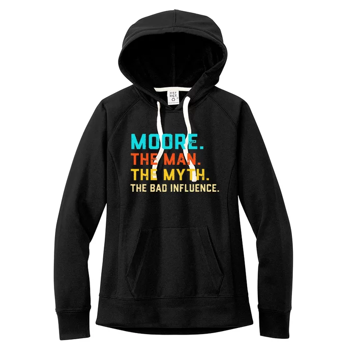 Vintage Moore Man Myth The Bad Influence Last Name Women's Fleece Hoodie