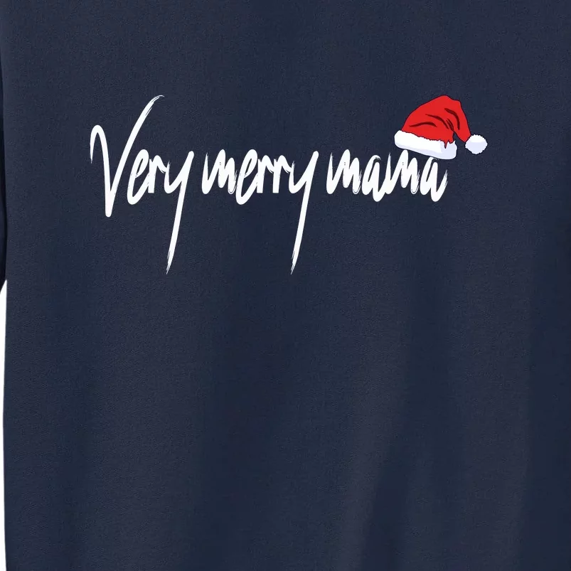 Very Merry Mama | Merry Christmas Tall Sweatshirt