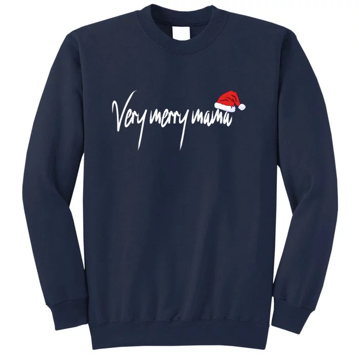 Very Merry Mama | Merry Christmas Tall Sweatshirt