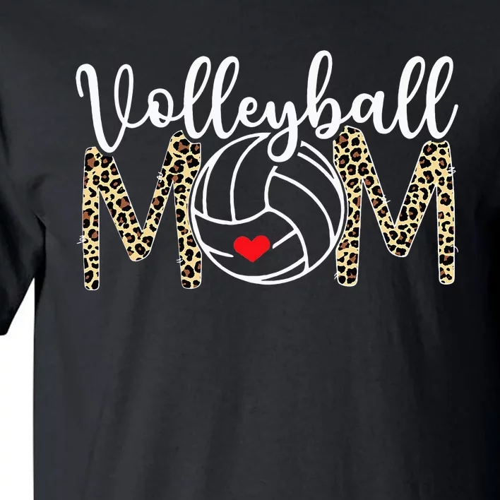 Volleyball Mom Mama Mother's Day Leopard Funny Tall T-Shirt