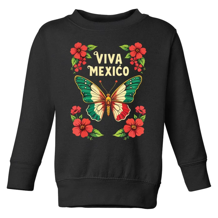 Viva Mexico Mexican Independence Day Butterfly Mexico Toddler Sweatshirt