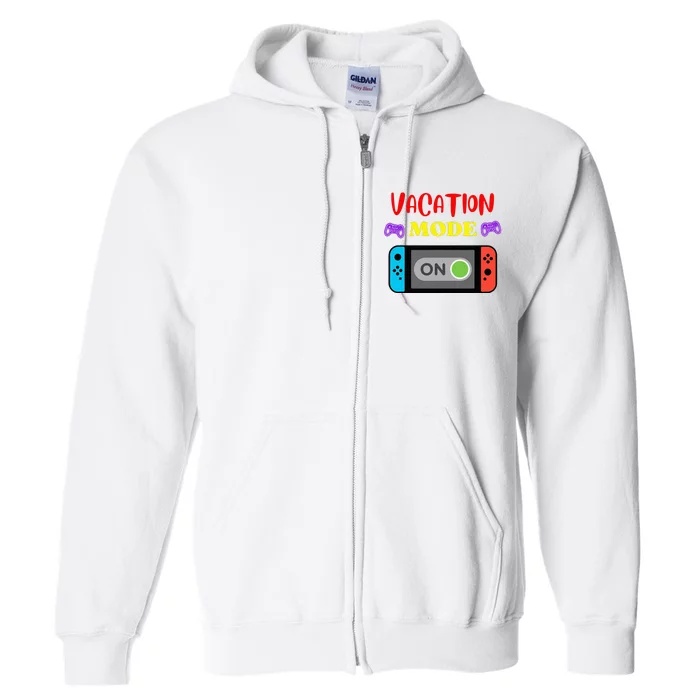 Vacation Mode On Gamer Full Zip Hoodie