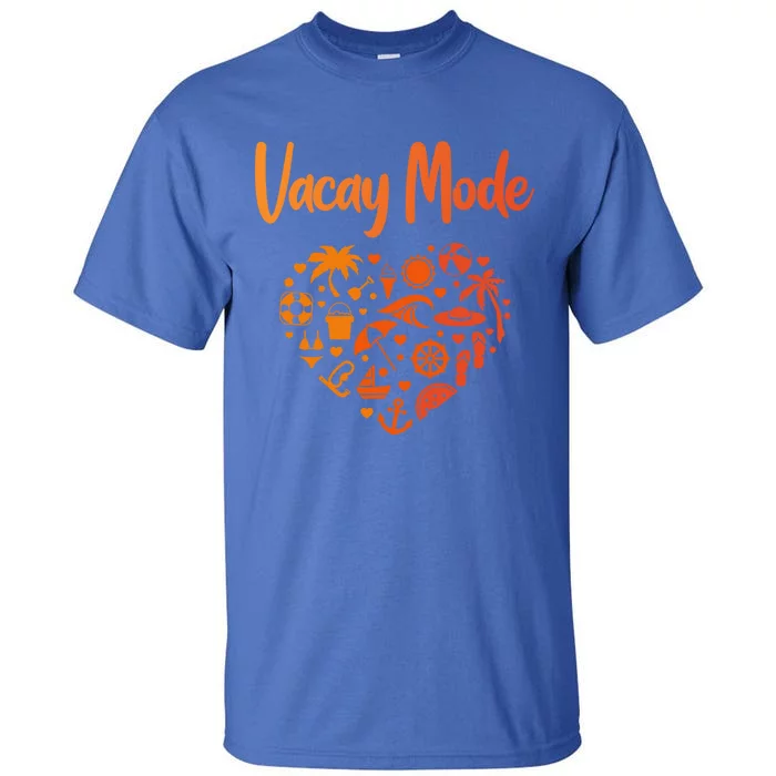 Vacay Mode On Designs For Tourist Beach Gift Tall T-Shirt