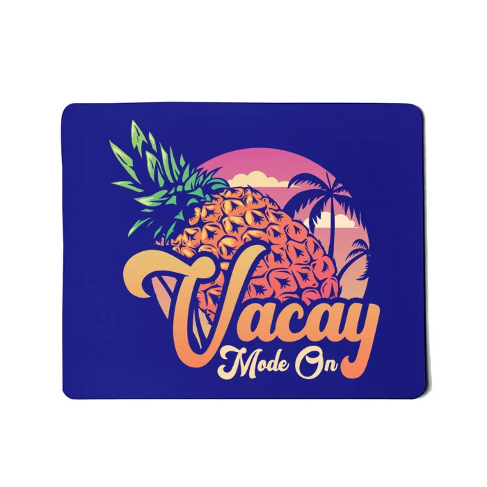 Vacay Mode On Funny Summer Vacation Family Traveling Gift Mousepad