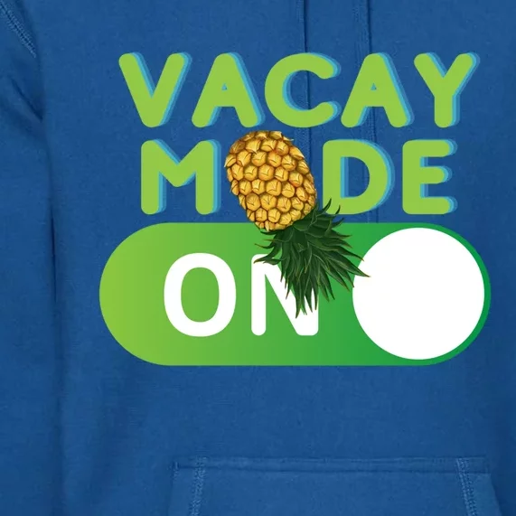 Vacay Mode On Retro Swinger Upside Down Pineapple Cool Gift Premium Hoodie