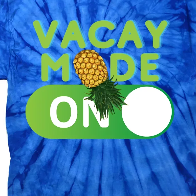 Vacay Mode On Retro Swinger Upside Down Pineapple Cool Gift Tie-Dye T-Shirt