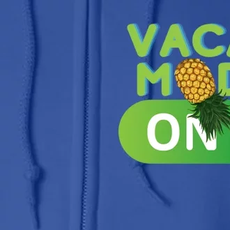 Vacay Mode On Retro Swinger Upside Down Pineapple Cool Gift Full Zip Hoodie