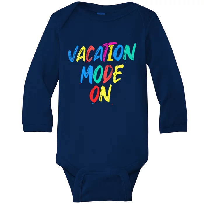 Vacation Mode On Camping Gift Baby Long Sleeve Bodysuit